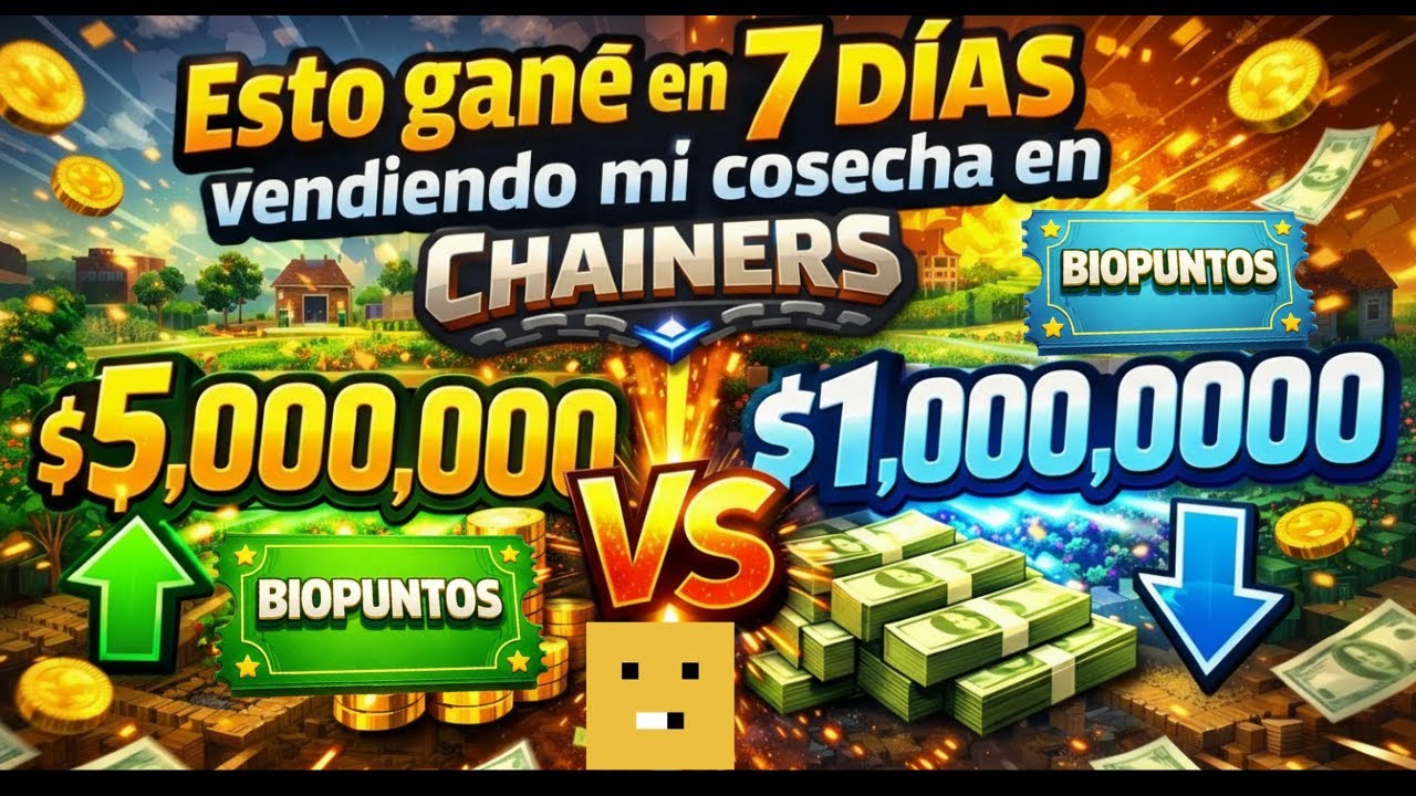 Ganancias reales en Chainers: 7 días de cosecha