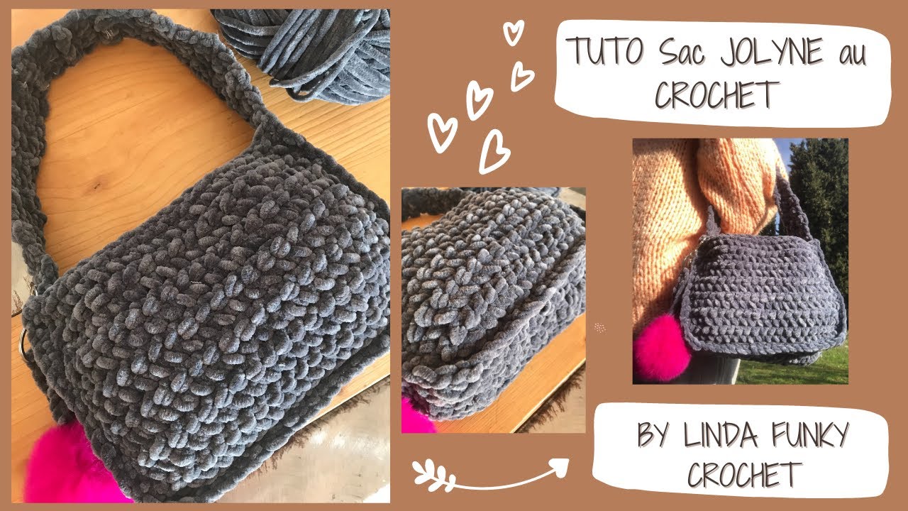 TUTO SAC JOLYNE AU CROCHET/FIL CHENILLE/JOLYNE'S BAG CROCHET