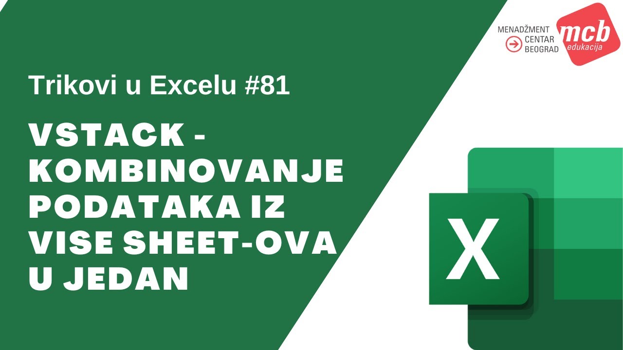 Trikovi u Excelu #81: VSTACK - KOMBINOVANJE PODATAKA IZ VIŠE SHEET-OVA U JEDAN
