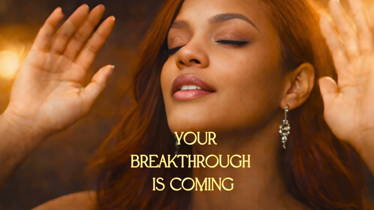 Your breakthrough is coming ￼