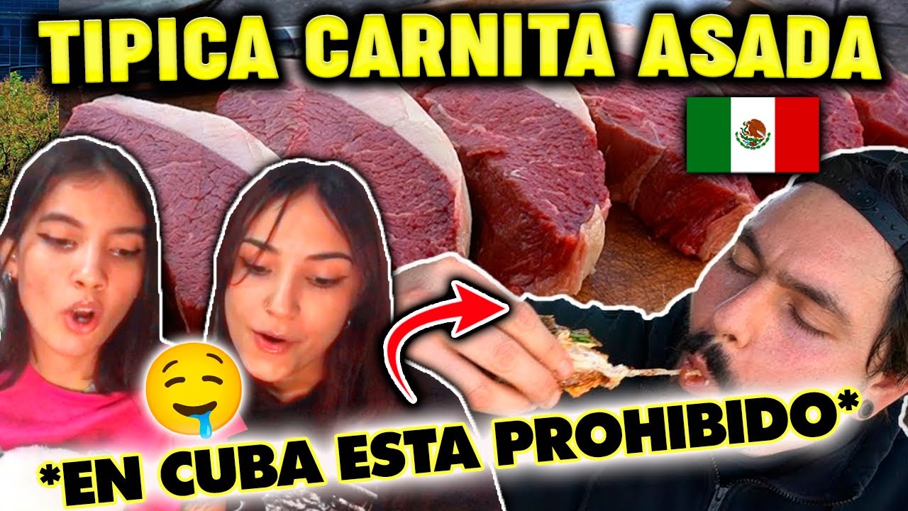 CUBANAS REACCIONAN a TIPICA CARNITA ASADA **EN CUBA NO ES NORMAL COMER CARNE**