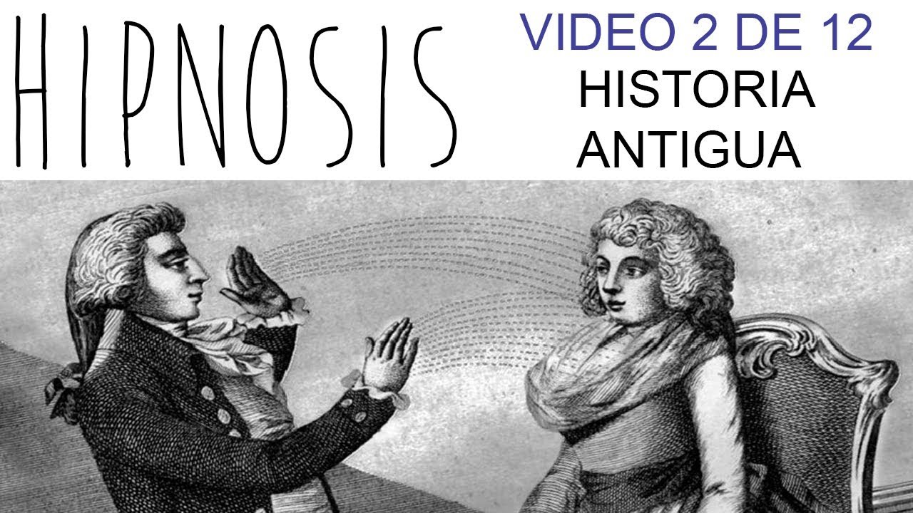 HIPNOSIS ERICKSONIANA [02 de 12] Historia antigua