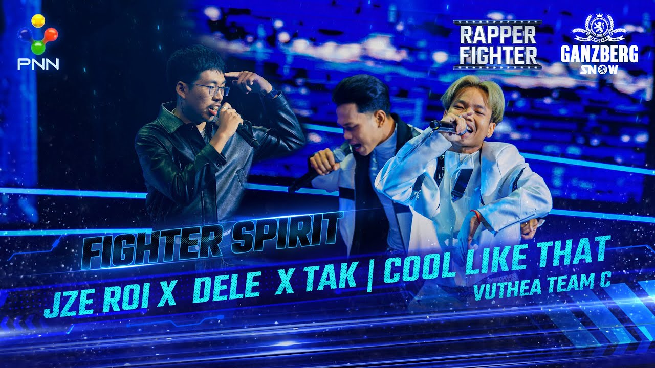 🔥+++ COOL LIKE THAT   x AKA: JZE ROI vs DELE vs TAK +++🔥