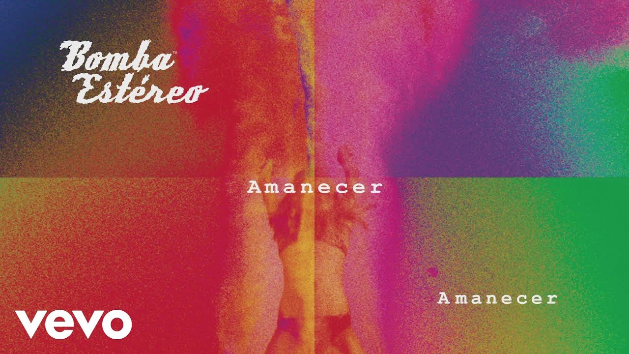 Bomba Est&eacute;reo - Amanecer (Cover Audio)