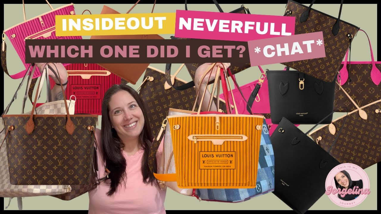 The new INSIDE OUT Neverfull - Which one did I get? First Impressions and Chat