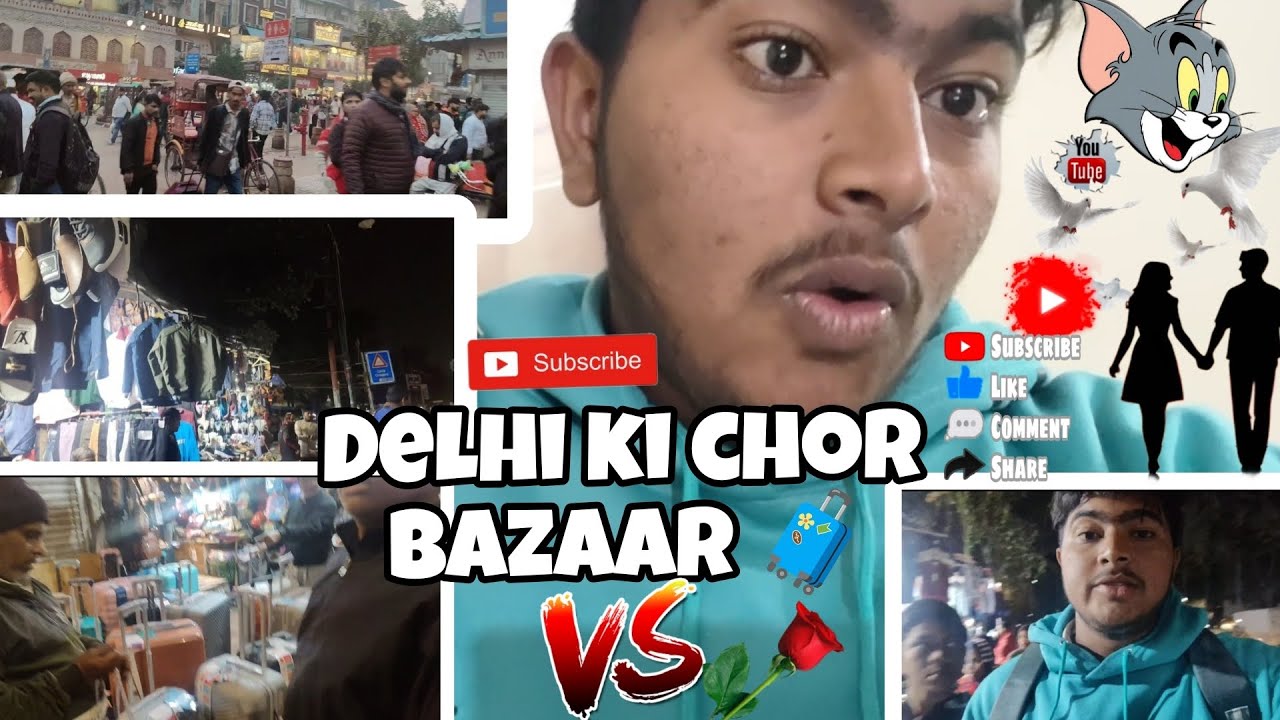 Delhi ki chor Bazaar 🧳😎 😲