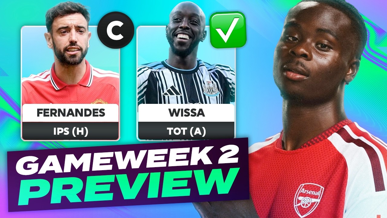 FPL Gameweek 2 Preview 🔥 Bruno captain 😬 Buy Wissa 🤔