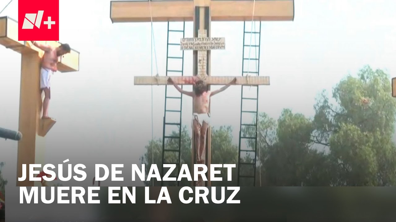 Pasión de Cristo 2025: Jesús de Nazaret muere en la cruz: “En tus manos encomiendo mi espíritu”