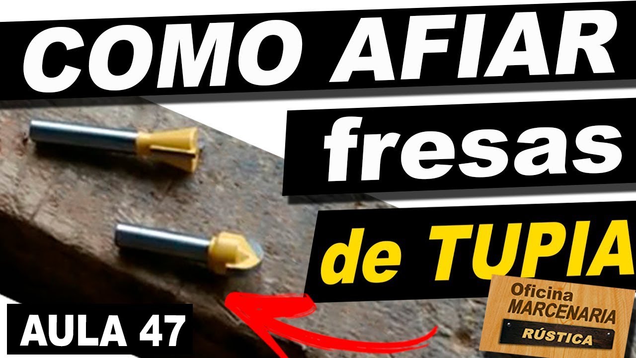 como afiar fresa para tupia afiação de fresas diy faça você mesmo curso de marcenaria iniciante