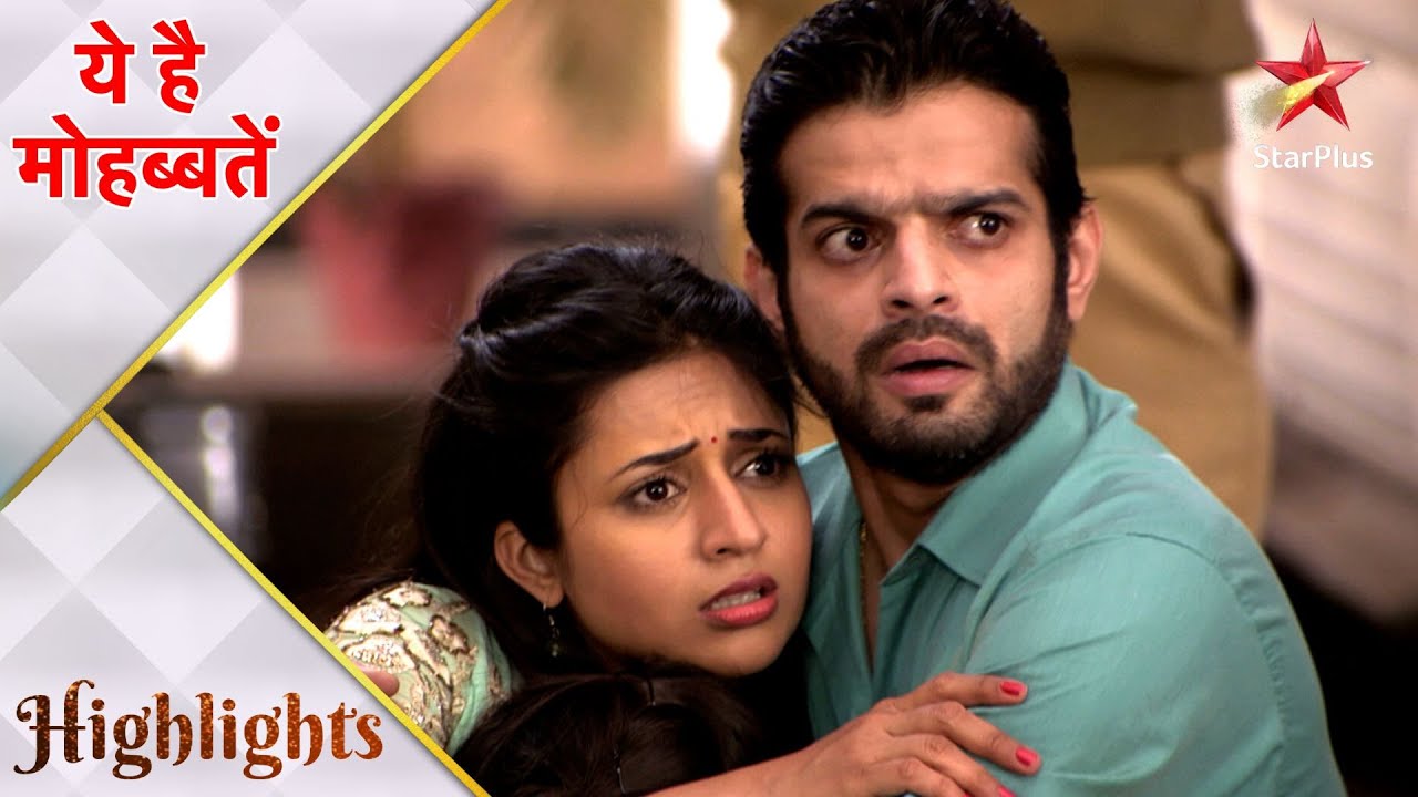 Ye Hai Mohabbatein | ये है मोहब्बतें | Ruhi ki jaan hai khatre mein! - Part 2