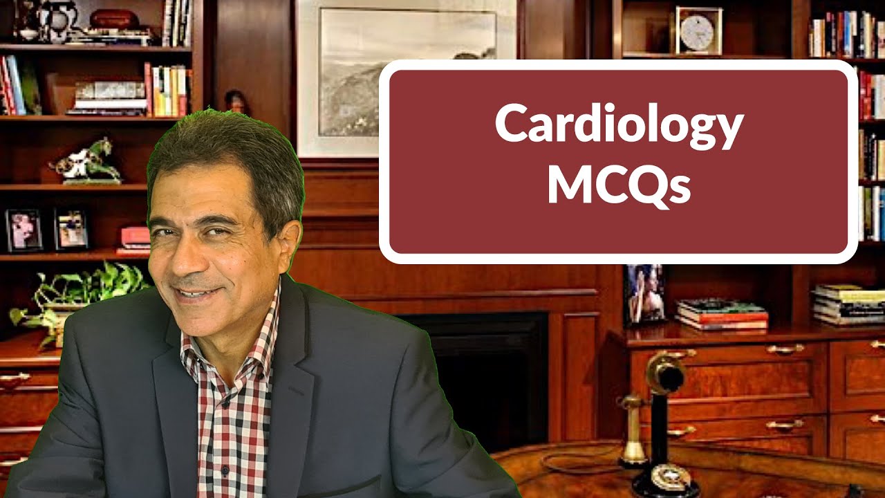 Cardiology MCQs