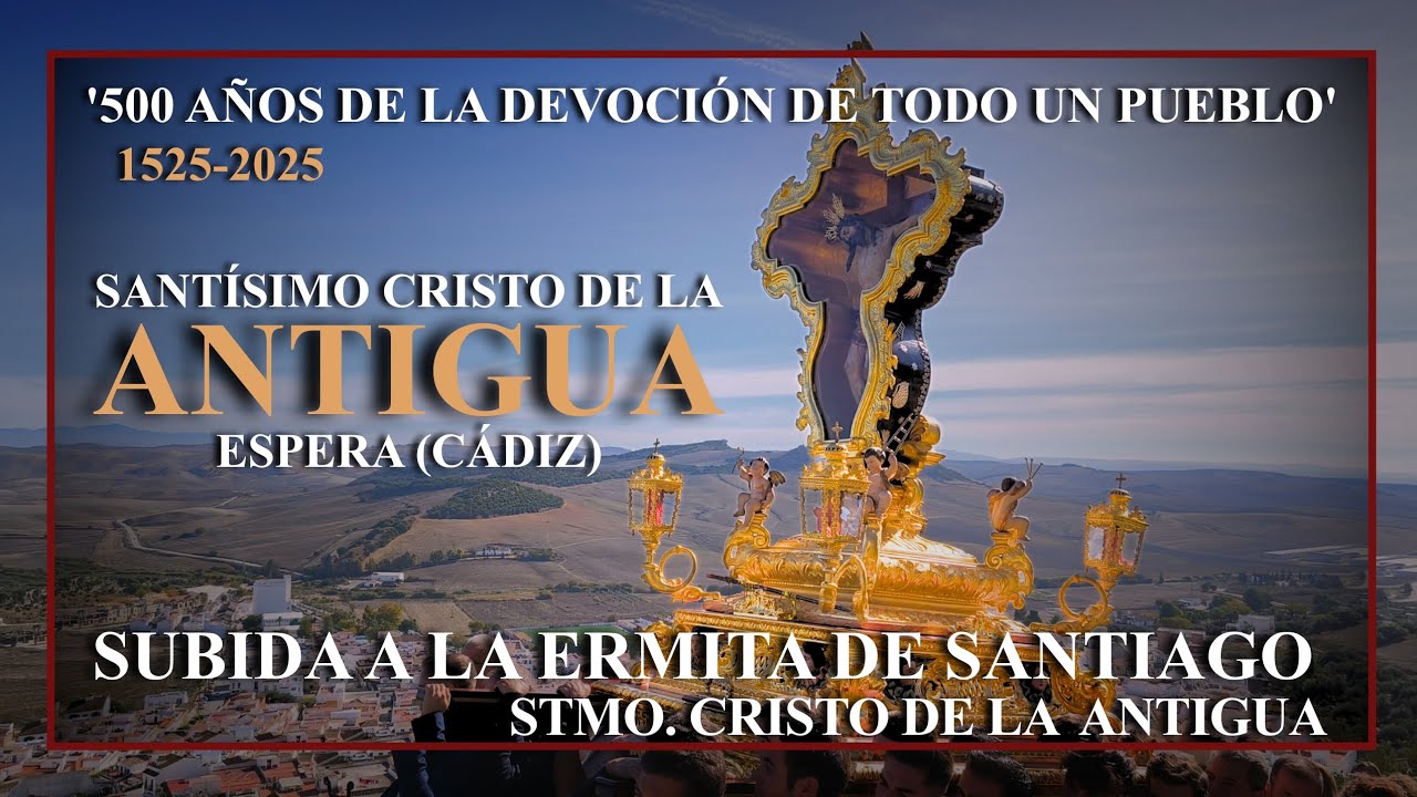 4K | SUBIDA CRISTO DE LA ANTIGUA DE ESPERA | CÁDIZ 2025 | 500 AÑOS DE DEVOCIÓN | 