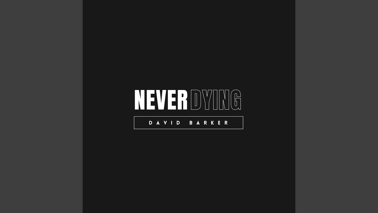 Never Dying