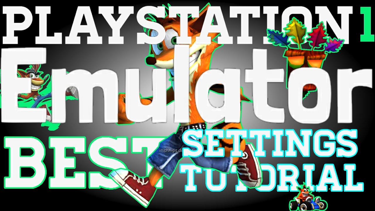 Playstation 1 emulator best settings