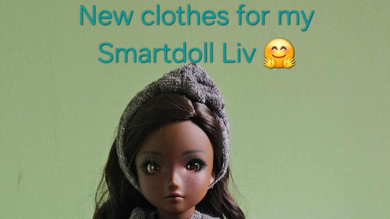 New clothes try on for my Smartdoll Liv.