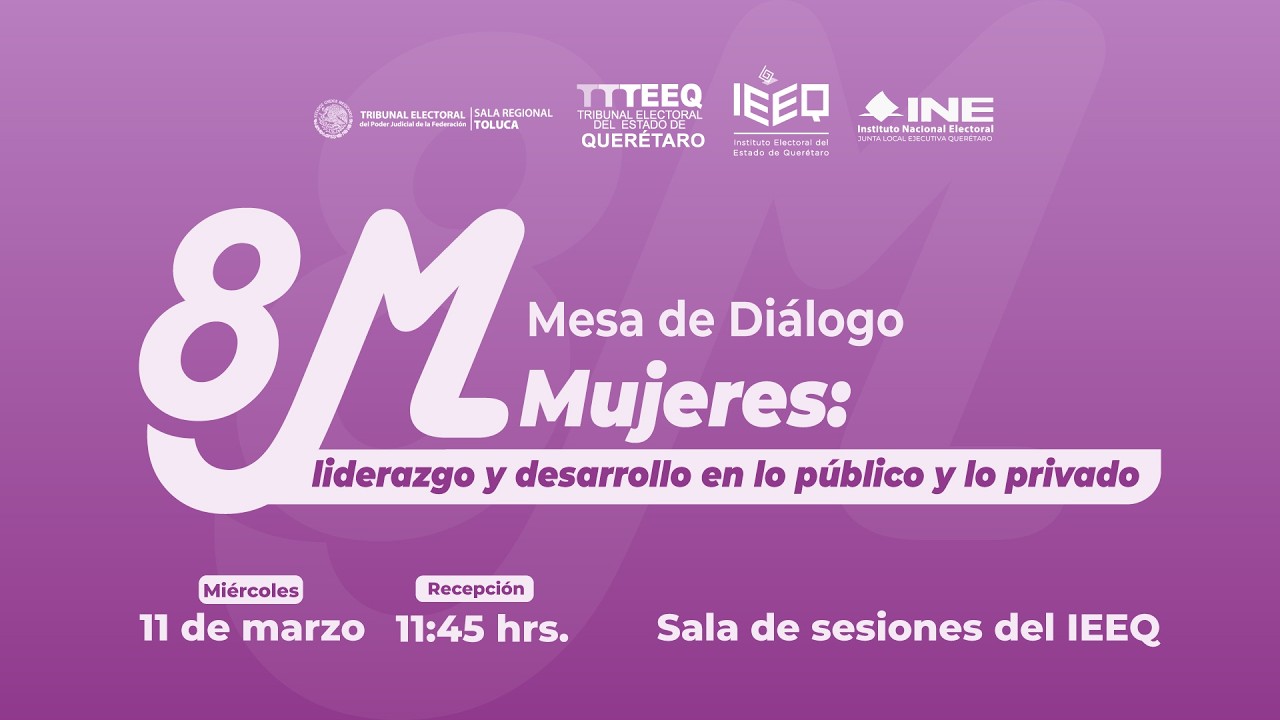 Mesa de diálogo: “8M. Mujeres: liderazgo y desarrollo en lo público y lo privado”