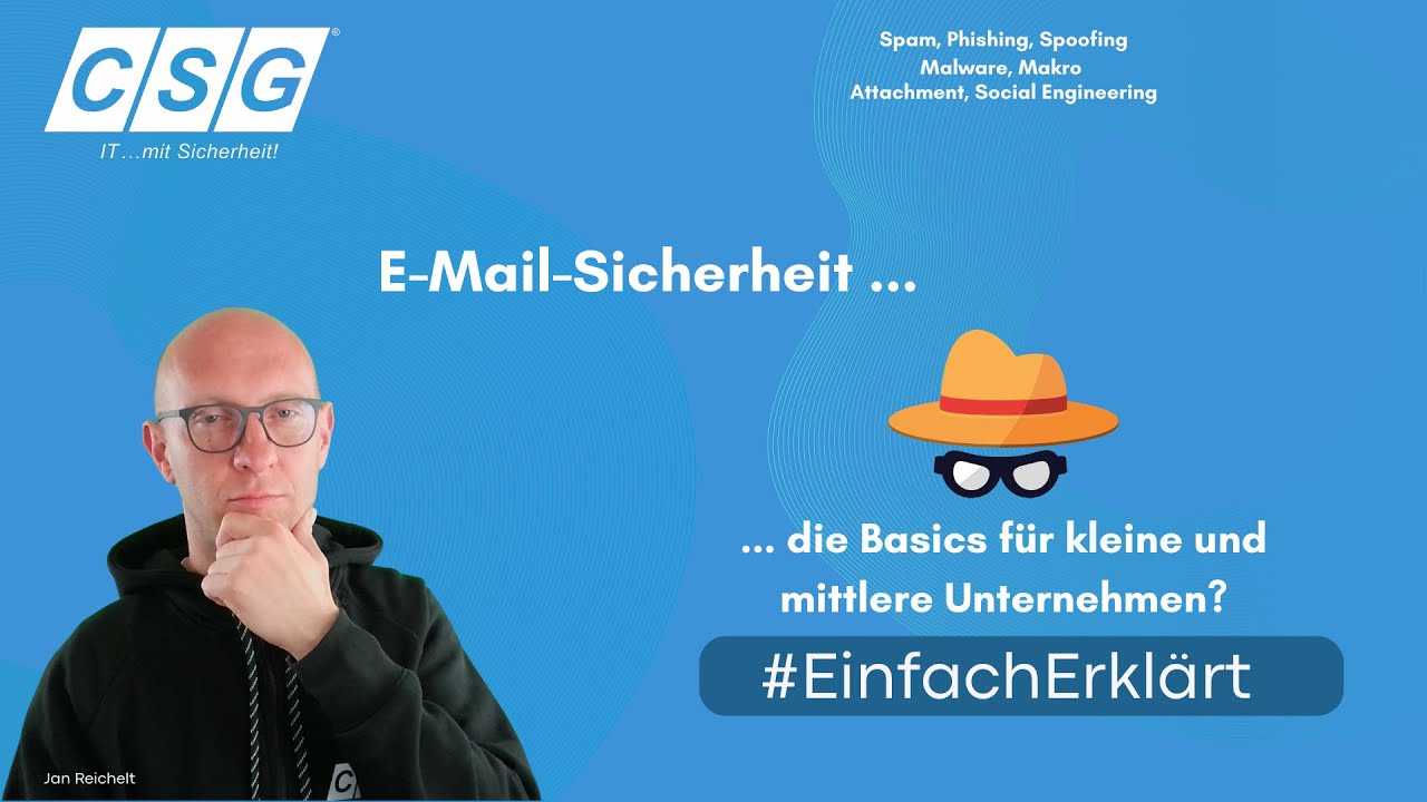 Schutz vor Infizierten E-Mails für kleine und mittlere Unternehmen - CSG ...einfach erklärt!