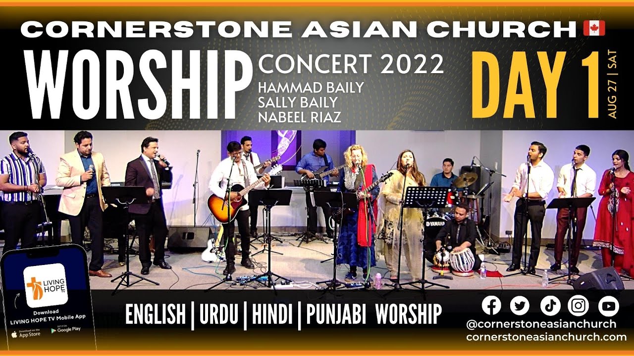 Worship Concert 2022 | Hammad Baily & Team | DAY 1 |  Cornerstone Asian Church Canada |   LIVE