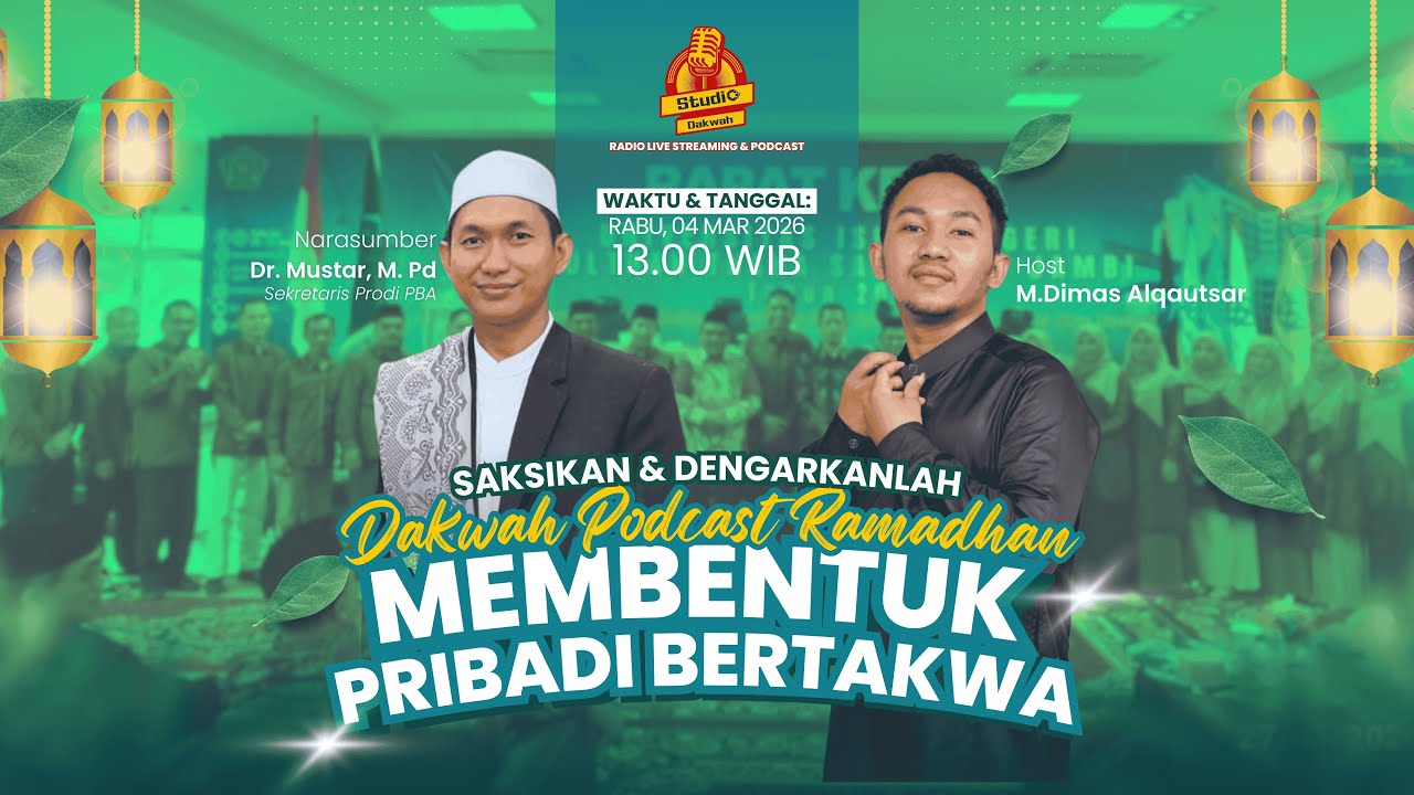 DAKWAH PODCAST RAMADAN PART 6 - Membentuk Pribadi Bertaqwa
