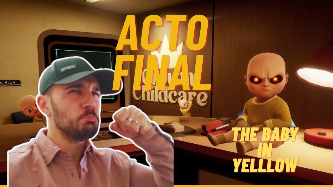 LLEGAMOS AL FINAL/THE BABY IN YELLOW