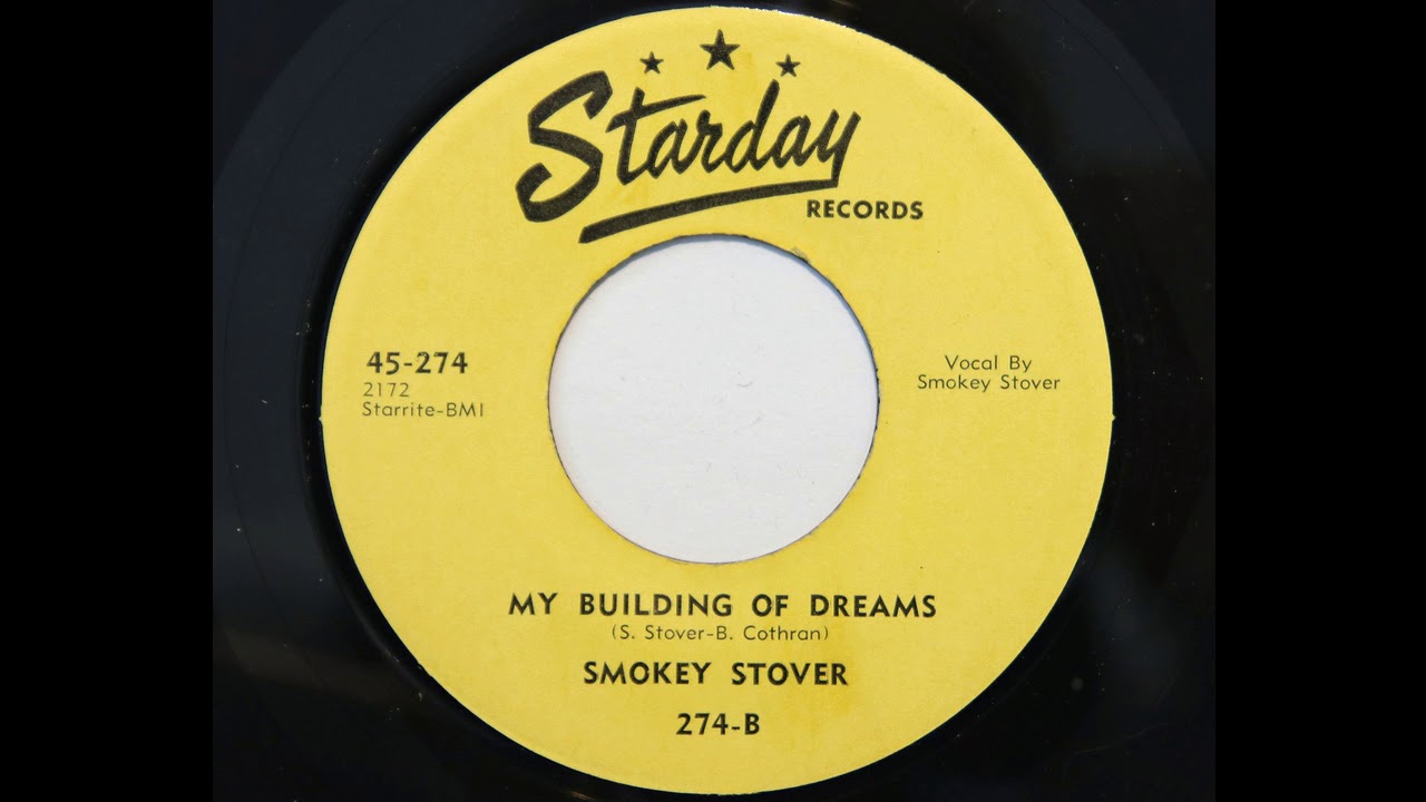 Smokey Stover - My Building Of Dreams (Starday 274)
