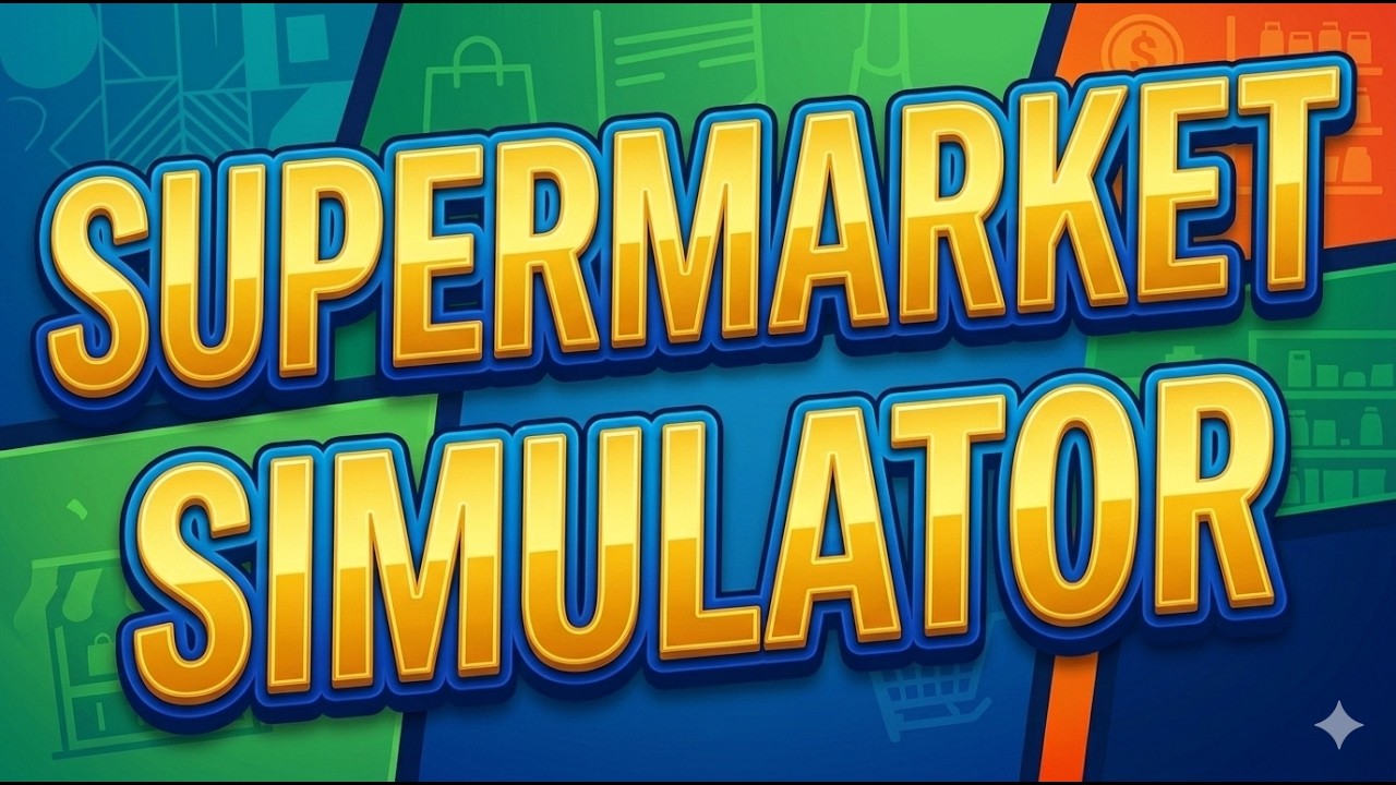 Supermarket Simulator Part 02 (No commentary)