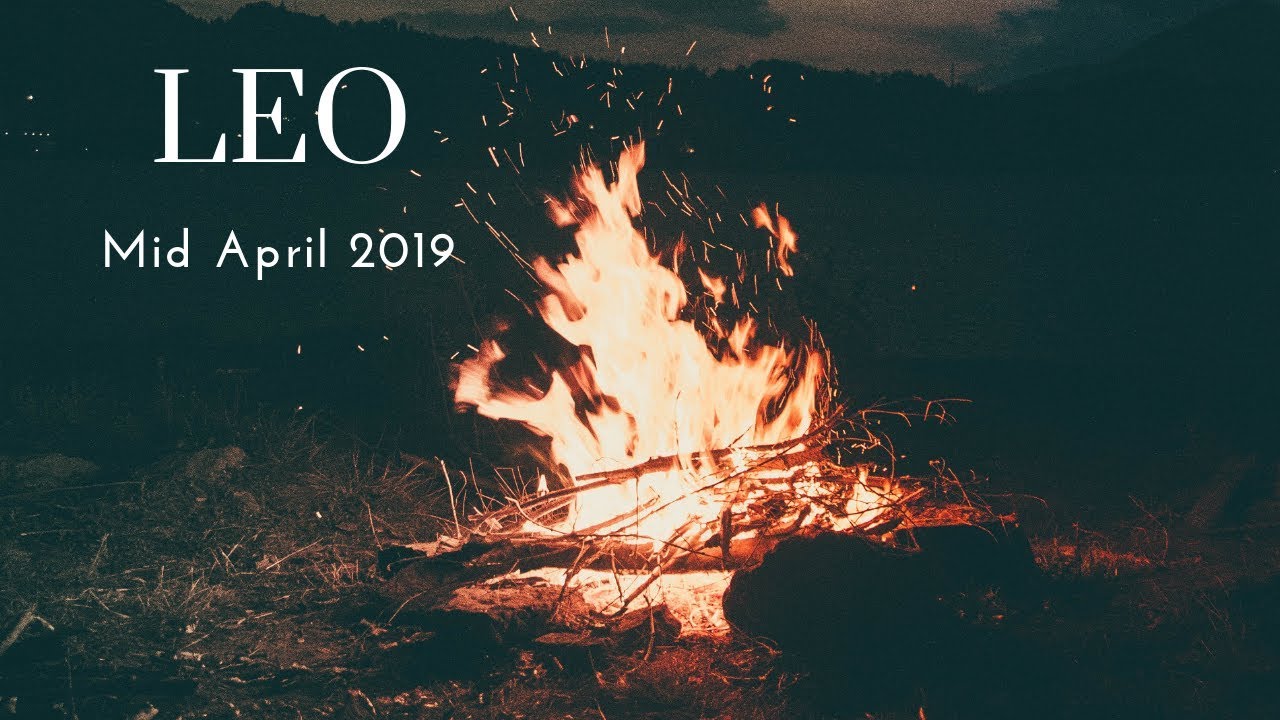 A conversation that heals 🔮LEO🔮 Mid  April 2019 Horoscope & Tarot