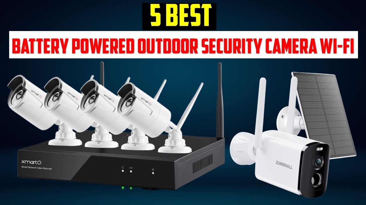 ✅Best Battery Powered Outdoor Security Camera Wi-Fi 2026