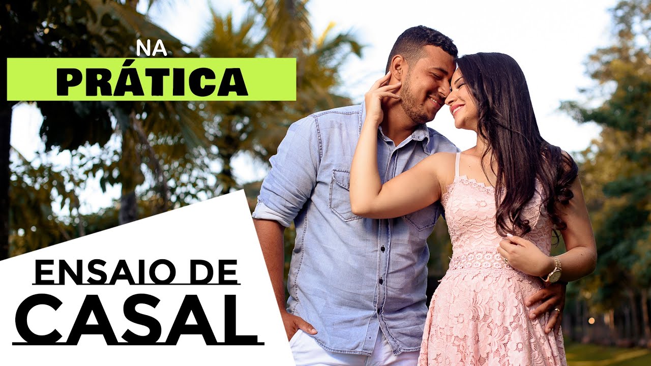 ENSAIO DE CASAL no CAMPO - Fotografia na Prática