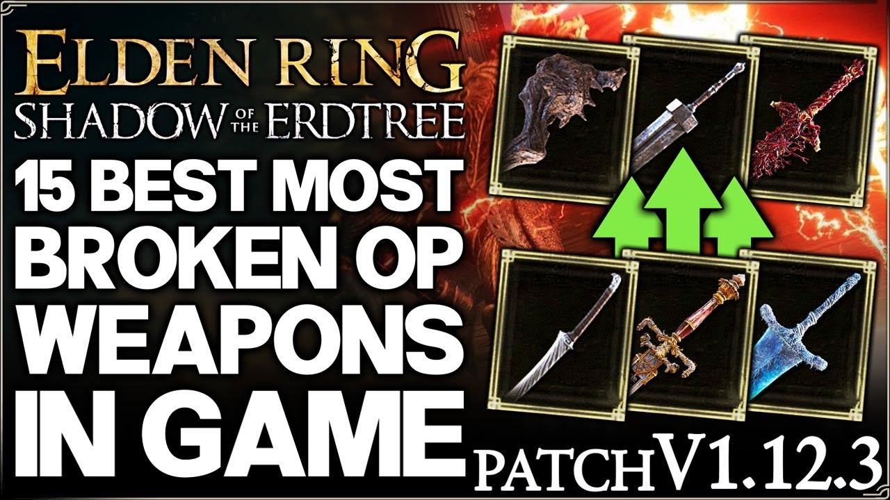 Shadow of the Erdtree - Top 15 Best HIGHEST DAMAGE Weapons Ranked - Weapon Build Guide - Elden Ring!