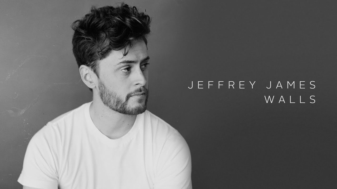 Jeffrey James: Walls (Audio)