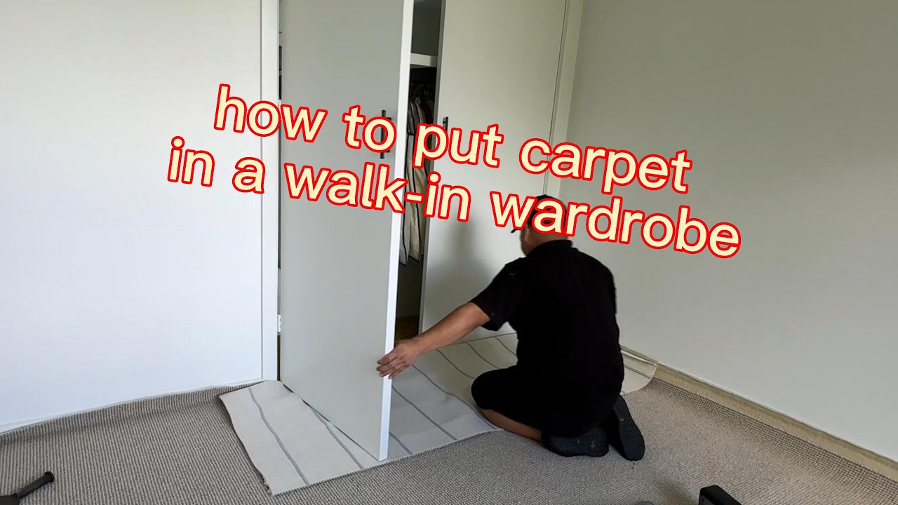 step-by-step guide how to install carpet for a single bedroom with a walk-in wardrobe