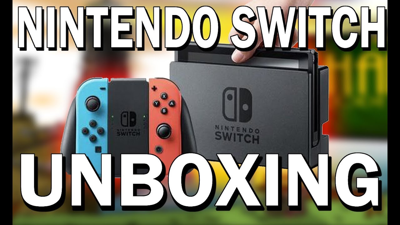 Unboxing | Nintendo Switch  | 