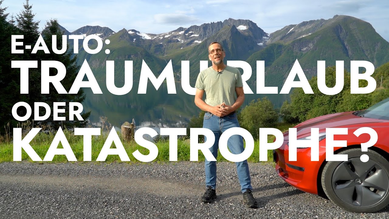 Traumurlaub oder Katastrophentour? Mit dem E-Auto nach Norwegen 🚘