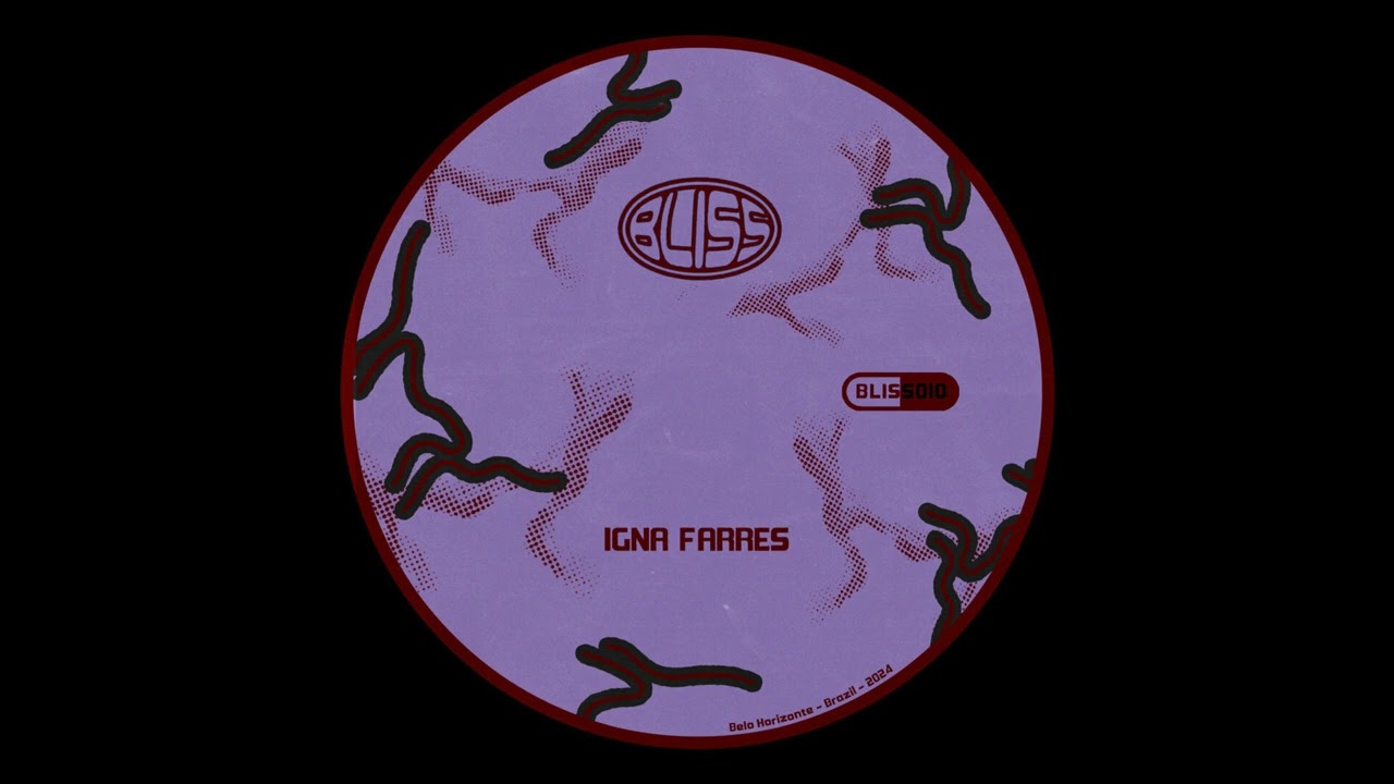 Igna Farres - The Bass [BLISS010]
