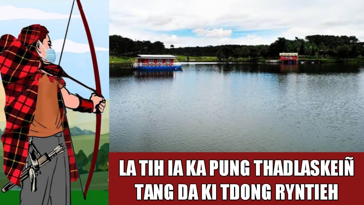 Mano ba la tih ia ka pung Thadlaskeiñ? @KI_KHANA