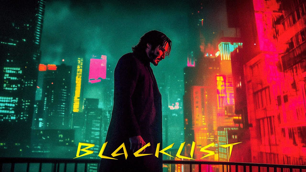 BL&Delta;CKLISŦ: John Wick x Cyberpunk Inspired Cinematic Ambient Music for Relaxation, Focus & Hard Work