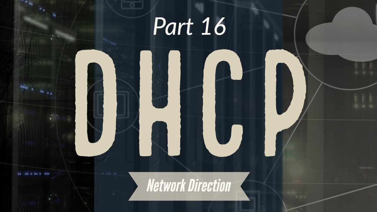 What DHCP is all About | Network Fundamentals Part 16