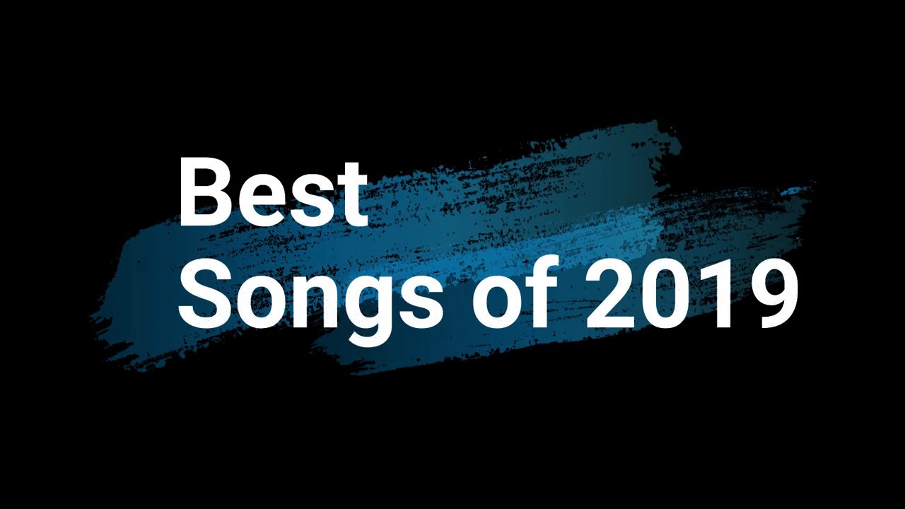 Best Songs of 2019