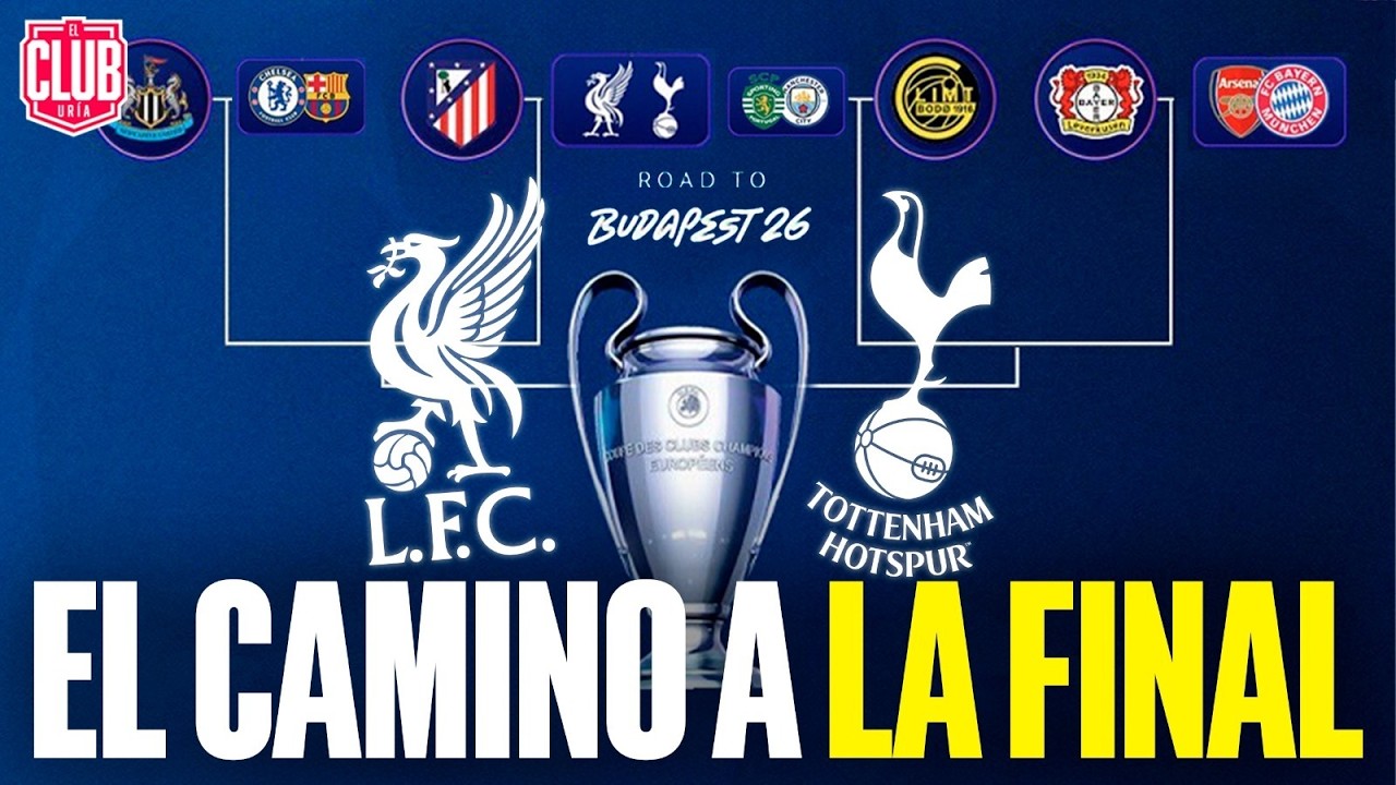 ¿LIVERPOOL o TOTTENHAM? | EL CAMINO del ATLÉTICO a la FINAL