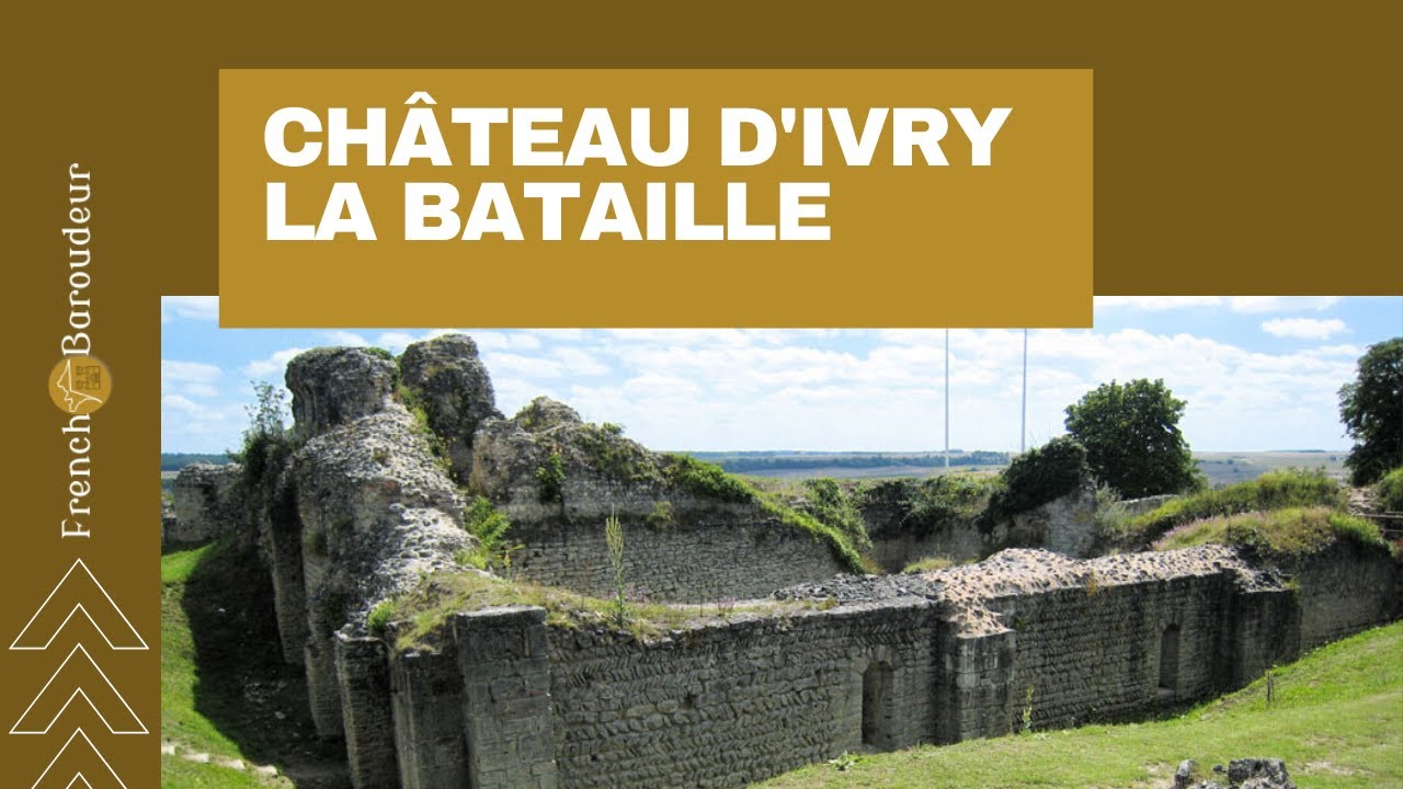 Château d'Ivry la Bataille
