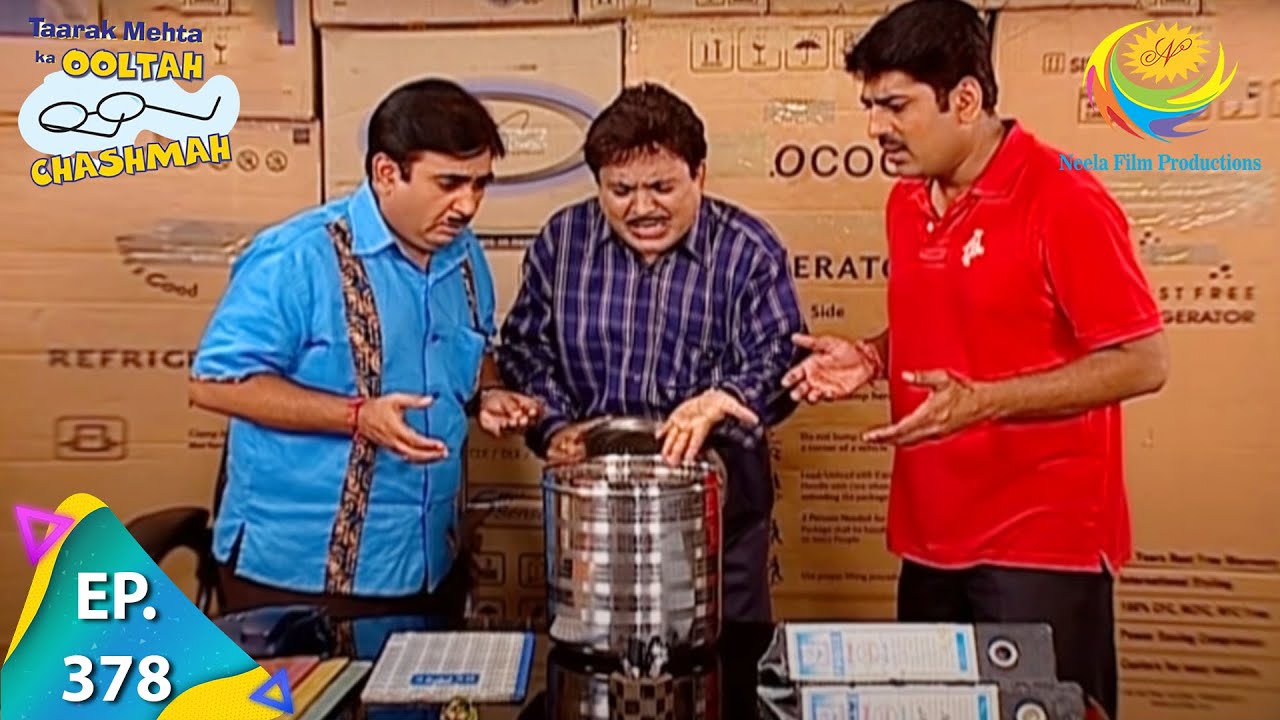 Taarak Mehta Ka Ooltah Chashmah - Episode 378 - Full Episode