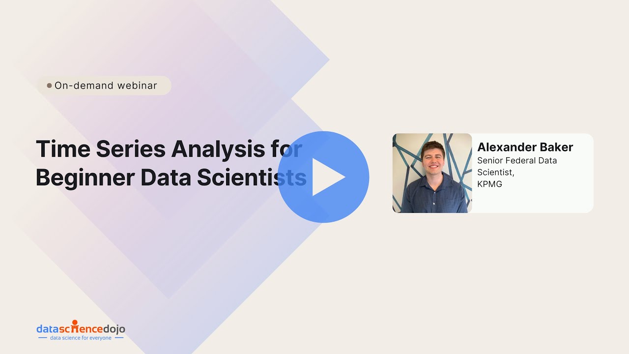 Time Series Analysis and Forecasting | Beginner Machine Learning Tutorial | Community Webinar