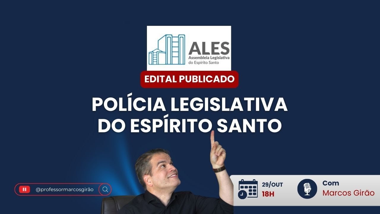 EDITAL ALES POLÍCIA LEGISLATIVA PUBLICADO! SAIBA TUDO!