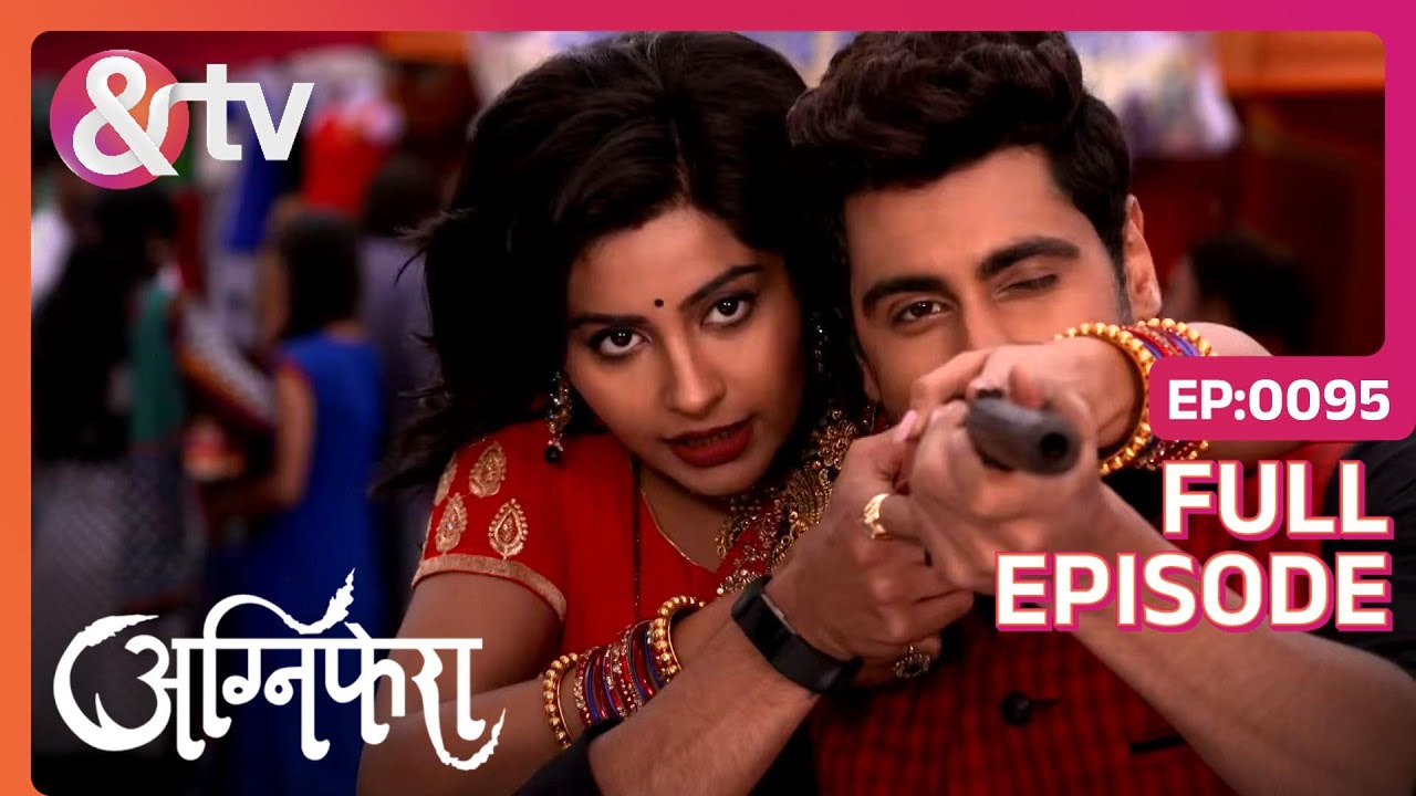 Anurag हुआ शर्मिंदा Ragini का dance देख कर | Agnifera | Full Ep. 95 | And TV