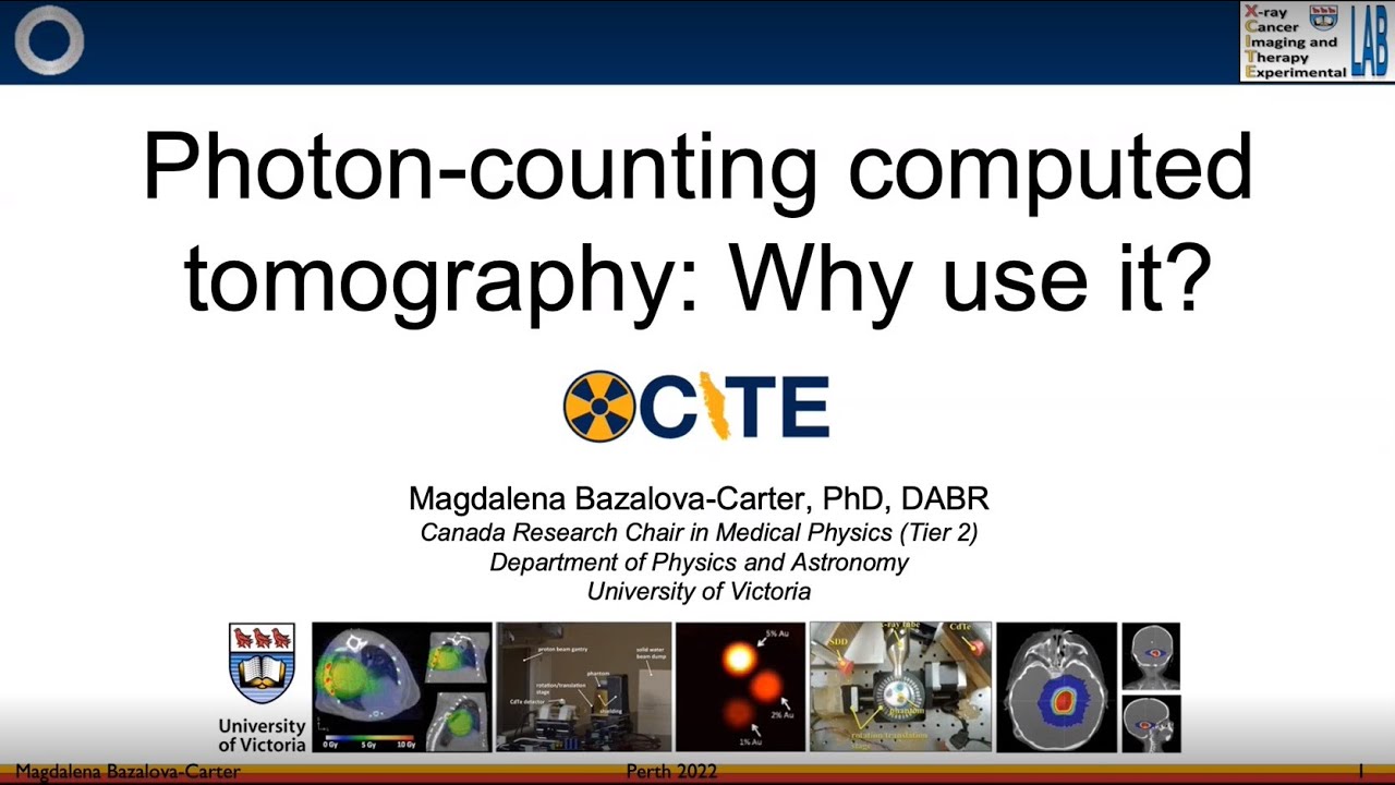 Dr. Magdalena Bazalova ; Photon-counting computed tomography: Why use it?