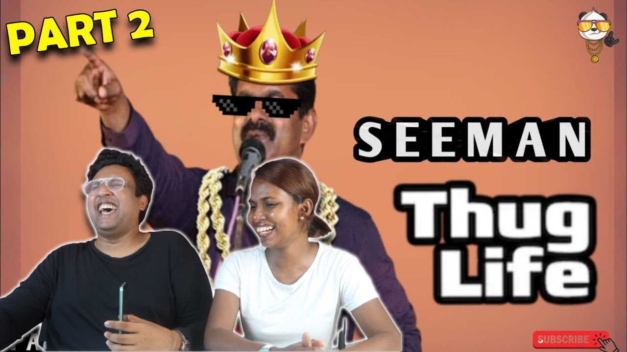 Seeman Thug life 🔥 Part 2 | Ramstk Family@velquestx