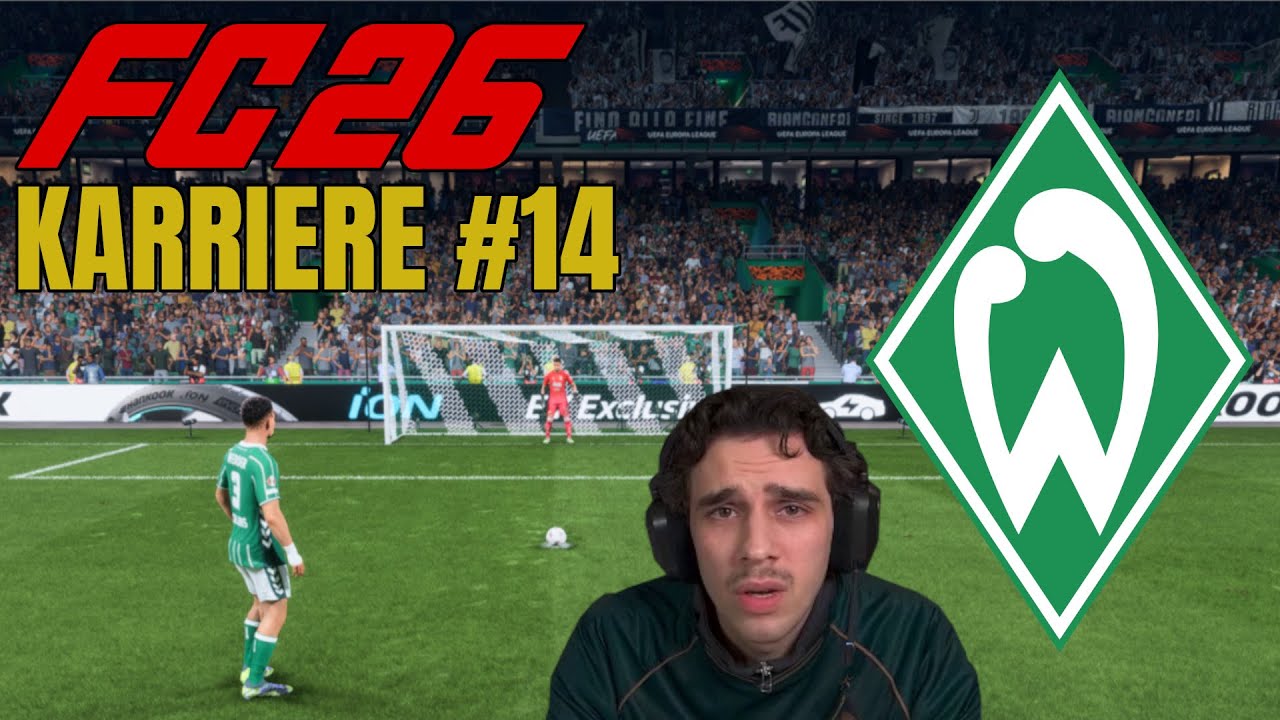 DRAMA gegen JUVENTUS TURIN | EA FC 26 Karrieremodus #14 | Werder Bremen | Let's Play