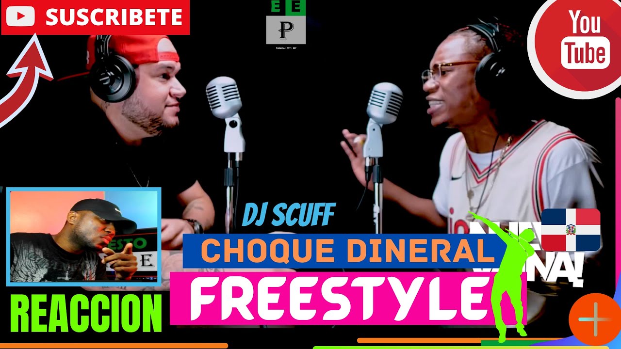 |PANAMEÑO REACCIONA| El Choque Dineral - Freestyle en DJ Scuff  #RapDominicano
