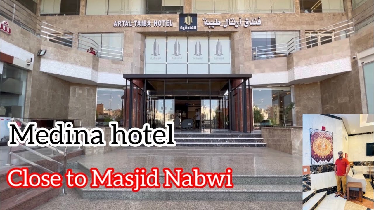 Madina Hotel Artal Al Tayeba Near Masjid e Nabwi